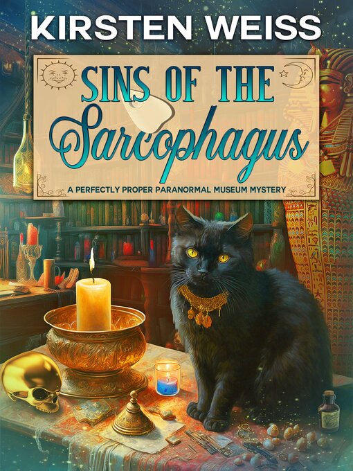 Title details for Sins of the Sarcophagus by Kirsten Weiss - Available